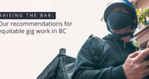 Raising the bar: our recommendations for equitable gig work in BC